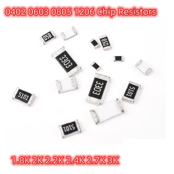 100шт 0402 0603 0805 1206 чип-резистор 1.8K 2K 2.2K 2.4K 2.7K 3K Ом 1%