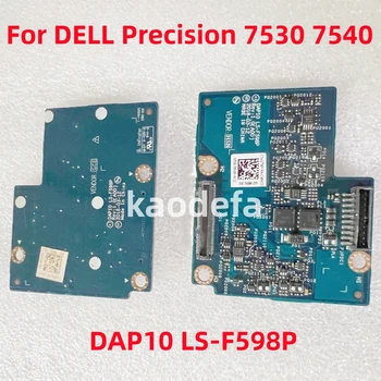 DAP10 LS-F598P Для Dell Precision 7530 7540 M7530 Разъем Батареи для Ноутбука Печатная плата CN-07MYRK 07MYRK 7MYRK 100% Тест В ПОРЯДКЕ