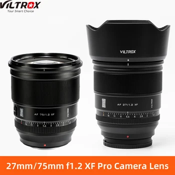 Viltrox 27 мм 75 мм Объектив F1.2 Pro APS-C с автоматической Фокусировкой и Большой диафрагмой Объектив Камеры Для Fuji X-T4 X-T5 X-T20 X-T30 X-Pro3 Mount Camera