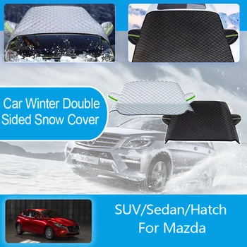 Автомобильные зимние Снежно-ледяные щитки для серии Mazda Защита от снега Полностью Завернутые ветровые стекла Снежные чехлы Двухсторонние Автоаксессуары