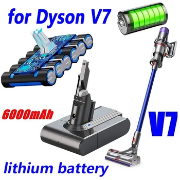 Оригинал для Dyson V7 21,6 В 6000 мАч литиевая аккумуляторная батарея, для Dyson V7 Motorhead Animal Fluffy Absolute V7 Аккумулятор