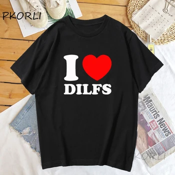 Я люблю женскую футболку с героями мультфильмов Dilfs, летнюю одежду для женщин, забавную графическую футболку, повседневную женскую одежду унисекс с коротким рукавом